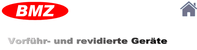 BMZ Vorführ- und revidierte Geräte